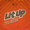 Stream & download Lit Up (feat. Gizelle Smith) - Single