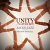 Unity / Nature Boy (feat. Nelson Rangell) - Single