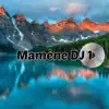 Mamène DJ (feat. MattOfficiel) - EP album lyrics, reviews, download