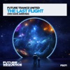 The Last Flight (We Have Arrived) - Single