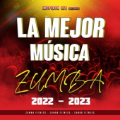 La Mejor Música Zumba 2022-2023 artwork