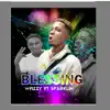 Blessing (feat. Wfizzy) - Single album lyrics, reviews, download