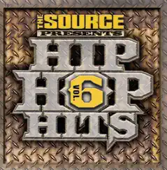 The Source Presents: Hip Hop Hits, Vol. 6 by Various Artists album reviews, ratings, credits