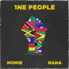 1NE People (feat. Nana Fofie) - Single album lyrics, reviews, download