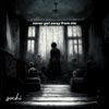 Never Get Away From Me - Single