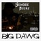 Big Dawg - Semore Buckz lyrics