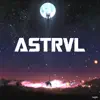Astrvl - Single album lyrics, reviews, download