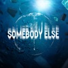 高爾宣 - Somebody Else