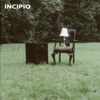 Incipio - EP
