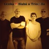 Lenka Slabá a Triolla - EP