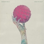 Broken Bells - We're Not In Orbit Yet…