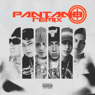 Pantano (Remix) [feat. Cris Mj, Marcianeke & Drakomafia] - Single by King Savagge, L-Gante & El Jordan 23 album reviews, ratings, credits