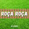 Roça Roça - Single album lyrics, reviews, download