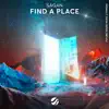 Find a Place - Single album lyrics, reviews, download
