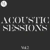 Acoustic Sessions, Vol. 2 (Acoustic Version) - EP album lyrics, reviews, download