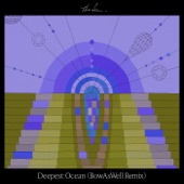 Deepest Ocean (BowAsWell Remix) artwork