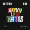 Shut The Gates - Single album lyrics, reviews, download