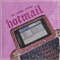 HOTMAIL (feat. DRE?WHO) - Tyler Coolidge lyrics