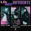 Lo Hice Diferente - Single album lyrics, reviews, download
