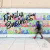 Family Business album lyrics, reviews, download