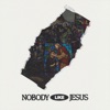 Nobody Like Jesus - Single