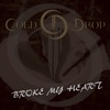 Broke My Heart - Single