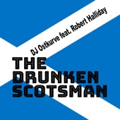 The Drunken Scotsman (feat. Robert Halliday) [Dualxess Remix] artwork