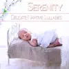 Serenity: Delicate Naptime Lullabies album lyrics, reviews, download