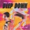 Deep Down (feat. Never Dull) - Single