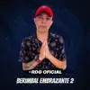 Berimbau Embrazante2 - Single (feat. MC Renatinho Falcão) - Single album lyrics, reviews, download