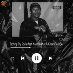 Teching Thy Souls (Private Tech Mix) (feat. KamtoDaKay & KhestoDeepSA) - Single by Jandas album reviews, ratings, credits