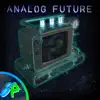 Analog Future - Single album lyrics, reviews, download