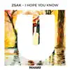 Stream & download I Hope You Know - Single