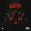 Stream & download Only The Family - Lil Durk Presents: Loyal Bros 2