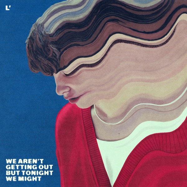 We Aren't Getting Out But Tonight We Might - EP - L'objectif