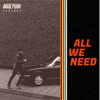 All We Need - EP