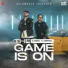 The Game Is On - Single album lyrics, reviews, download