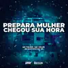 Stream & download Prepara Mulher, Chegou Sua Hora - Single