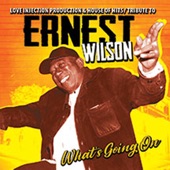 Ernest Wilson - What's Going On