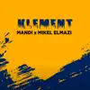 Stream & download Klement (feat. Mandi) - Single