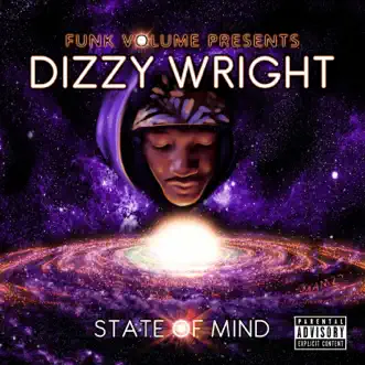 State of Mind by Dizzy Wright album reviews, ratings, credits