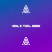 Hey, I feel good artwork