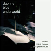 Daphne Blue Underworld - Waiting Around