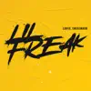 Lil Freak - Single album lyrics, reviews, download