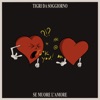 SE MUORE L' AMORE - Single