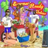 Summer Ready Deluxe album lyrics, reviews, download