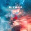 Eres Mi Dios - EP