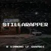 StillARapper - Single album lyrics, reviews, download