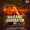Main Rang Sharbaton Ka (Lofi Mix) - Single