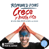 Crece y hazte rico - Romuald Fons